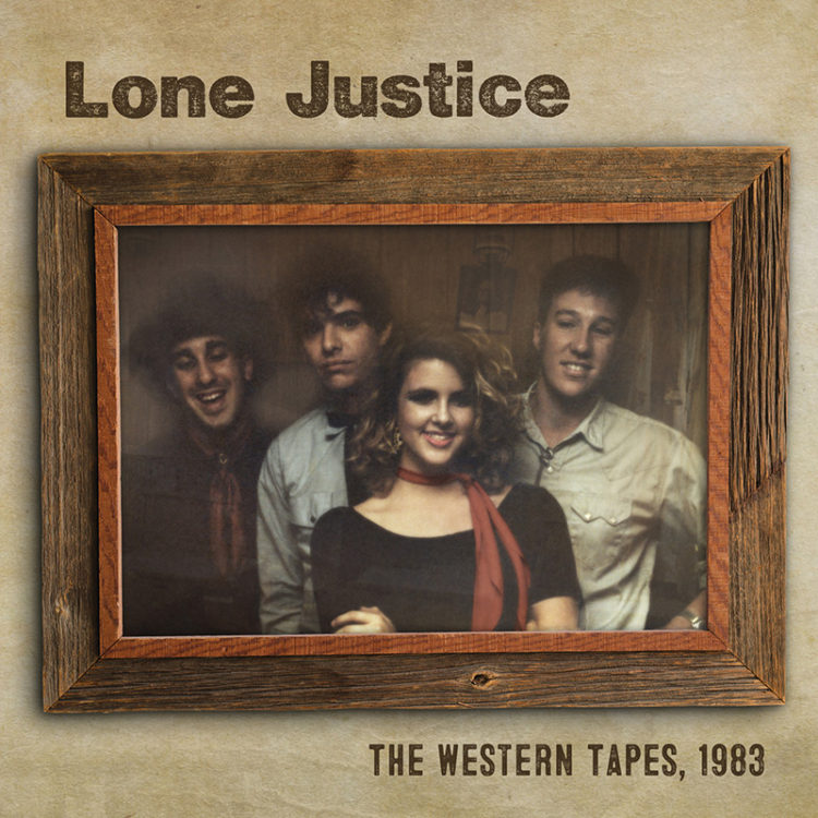 Lone Justice - The Western Tapes